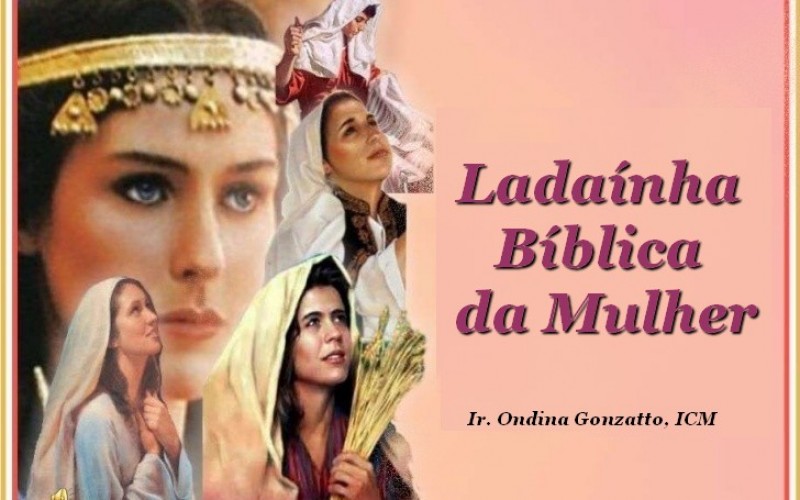 Ladaínha Bíblica da Mulher – 08 de março