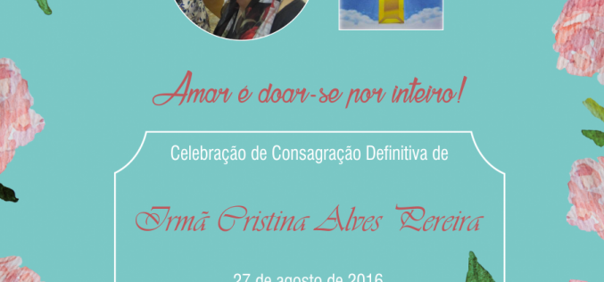 Consagração Definitiva da Irmã Cristina Alves Pereira